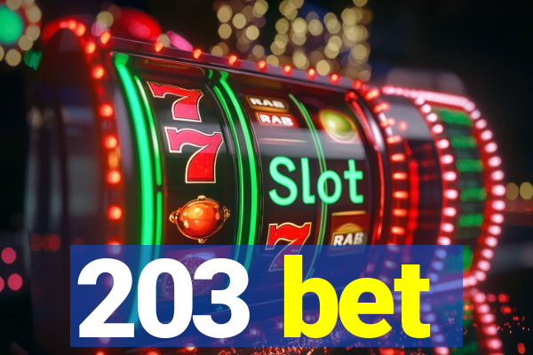 203 bet